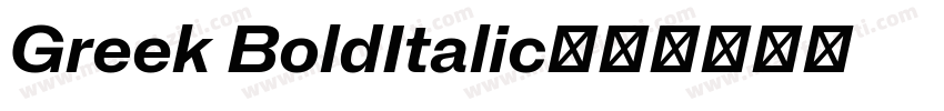 Greek BoldItalic字体转换